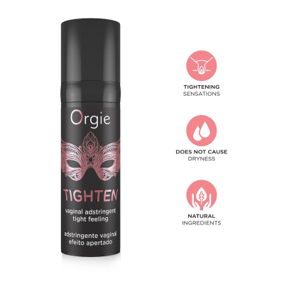Orgie Tighten Tightening Feeling